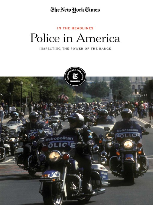 Title details for Police in America by The New York Times Editorial Staff - Available